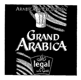 ARABICA D'EXCEPTION GRAND ARABICA LEGAL LE GOUT logo