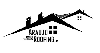ARAUJO ROOFING.INC EST. 2020 ESCONDIDO, CA. logo