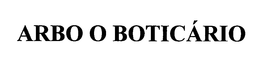 ARBO O BOTICÁRIO logo