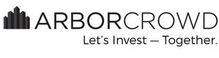 ARBORCROWD LET'S INVEST - TOGETHER logo