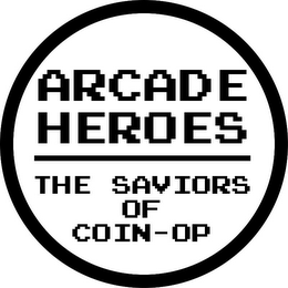 ARCADE HEROES THE SAVIORS OF COIN-OP logo