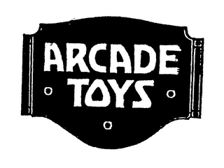 ARCADE TOYS