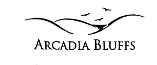 ARCADIA BLUFFS