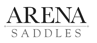 ARENA SADDLES