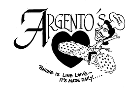 ARGENTO'S TONY CANNOLI BAKING IS LIKE LOVE-IT'S MADE DAILY logo
