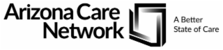 ARIZONA CARE NETWORK A BETTER STATE OF CARE logo
