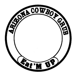 ARIZONA COWBOY GRUB EAT'M UP logo