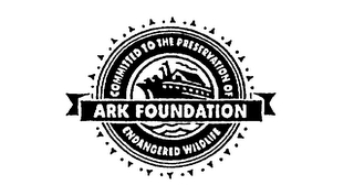 ARK FOUNDATION COMMITTED TO THE PRESERVATION OF ENDANGERED WILDLIFE logo