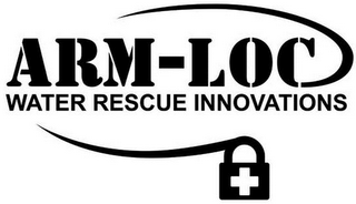 ARM-LOC WATER RESCUE INNOVATIONS