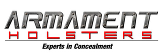 ARMAMENT HOLSTERS EXPERTS IN CONCEALMENT logo