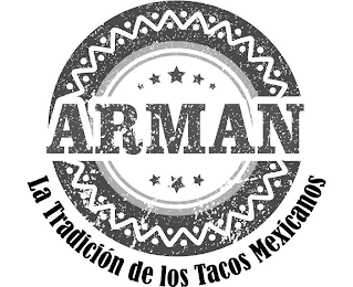 ARMAN LA TRADICION DE LOS TACOS MEXICANOS logo