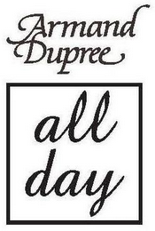 ARMAND DUPREE ALL DAY logo