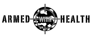 ARMED WITH HEALTH logo