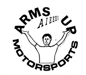 ARMS UP MOTORSPORTS A I E E E! logo