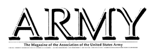 ARMY THE MAGAZINE OF THE ASSOCIATION OF THE UNITED STATES ARMY logo
