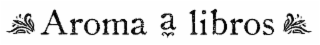 AROMA A LIBROS logo