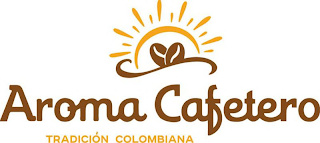 AROMA CAFETERO TRADICIÓN COLOMBIANA logo