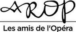 AROP LES AMIS DE L'OPÉRA logo