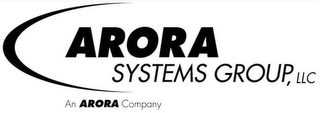 ARORA SYSTEMS GROUP, LLC AN ARORA COMPANY logo