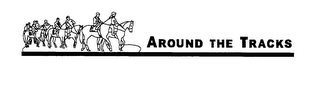 AROUND THE TRACKS logo