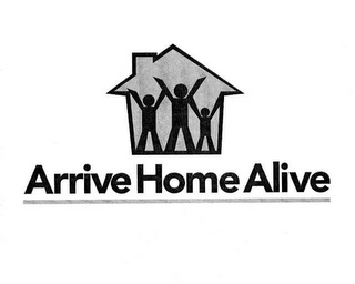 ARRIVE HOME ALIVE logo