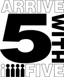 ARRIVE WITH FIVE 5 logo