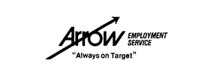 ARROW EMPLOYMENT SERVICE "ALWAYS ON TARGET" logo