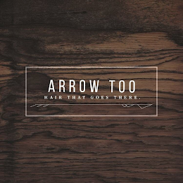 ARROW TOO HAIR THAT GOES THERE. logo