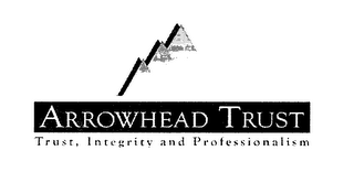 ARROWHEAD TRUST TRUST, INTEGRITY AND PROFESSIONALISM logo
