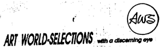 ART WORLD-SELECTIONS AWS WITH A DISCERNING EYE logo