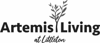 ARTEMIS LIVING AT LITTLETON