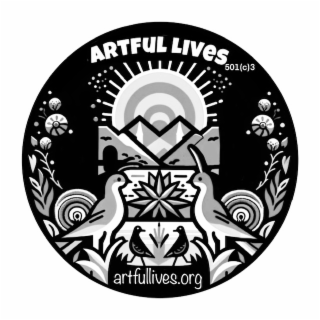 ARTFUL LIVES ARTFULLIVES.ORG 501(C)3