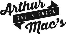 ARTHUR MAC'S TAP & SNACK