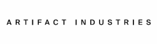 ARTIFACT INDUSTRIES