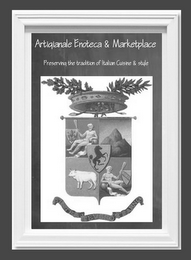 ARTIGIANALE ENOTECA & MARKETPLACE PRESERVING THE TRADITION OF ITALIAN CUISINE & STYLE logo