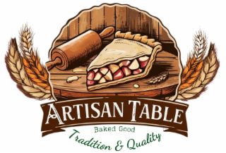 ARTISAN TABLE BAKED GOOD TRADITION & QUALITY logo