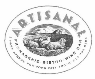 ARTISANAL FROMAGERIE ·  BISTRO ·  WINE BAR 2 PARK AVENUE NEW YORK CITY 10016 · 212 725  8585 logo
