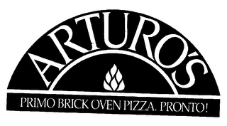 ARTURO'S PRIMO BRICK OVEN PIZZA. PRONTO! logo