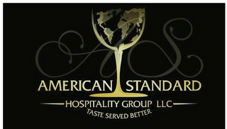 AS AMERICAN STANDARD HOSPITALITY GROUP LLC TASTE SERVED BETTER logo