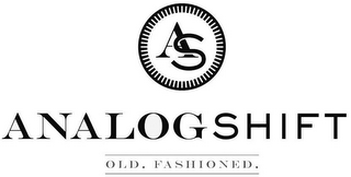 AS ANALOGSHIFT OLD.FASHIONED.