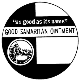 "AS GOOD AS ITS NAME" GOOD SAMARITAN OINTMENT logo