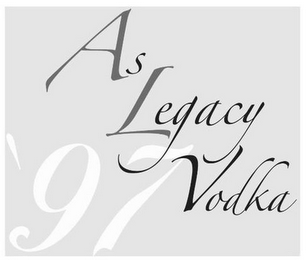 AS LEGACY VODKA '97 logo