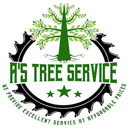 A'S TREE SERVICE WE PROVIDE EXCELLENT SERVICE AT AFFORDABLE PRICES logo