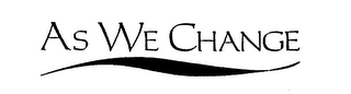 AS WE CHANGE logo