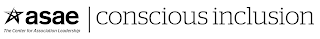 ASAE THE CENTER FOR ASSOCIATION LEADERSHIP CONSCIOUS INCLUSION logo