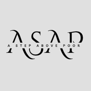 ASAP A STEP ABOVE POOR logo