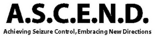 A.S.C.E.N.D. ACHIEVING SEIZURE CONTROL, EMBRACING NEW DIRECTIONS logo