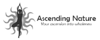 ASCENDING NATURE YOUR ASCENSION INTO WHOLENESS logo