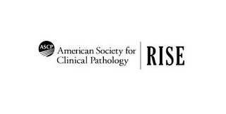ASCP AMERICAN SOCIETY FOR CLINICAL PATHOLOGY RISE logo