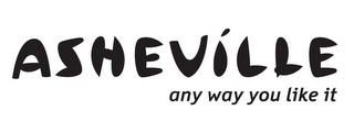 ASHEVILLE ANY WAY YOU LIKE IT logo